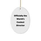 Funny Director Gifts from Friends to 'Officially The World's Coolest Director' Oval Ornament, Christmas Unique Presents