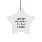 Funny Director Gifts from Men to Officially The World's Coolest Director Star Ornament, 'Officially The World's Coolest Director' Quote, Christmas Unique Gifts for Him