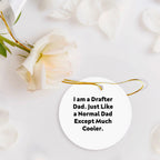 Funny Drafter Dad Gifts for Circle Ornament Lovers - 'I Am A Drafter Dad' - Christmas Unique Presents from Men to Family
