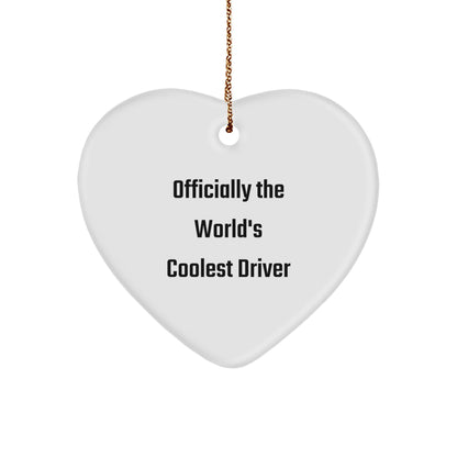 Funny Driver Gifts, Heart Ornament, 'Officially The World's Coolest Driver', Christmas Unique Gifts from Family, Friends, Coworkers to Driver