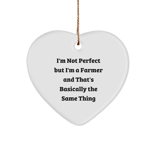 Funny Farmer Gifts from Friends, 'I'm Not Perfect But I'm A Farmer' Heart Ornament for Christmas,