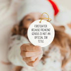 Funny Firefighter Gifts from Men, Circle Ornament with Inspirational Quote for Firefighter, Unique Christmas Unique Gifts for Friends and Family