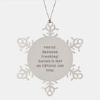 Funny Florist Gifts from Men, Gifts for Florist, Snowflake Ornament, Christmas Unique Gifts