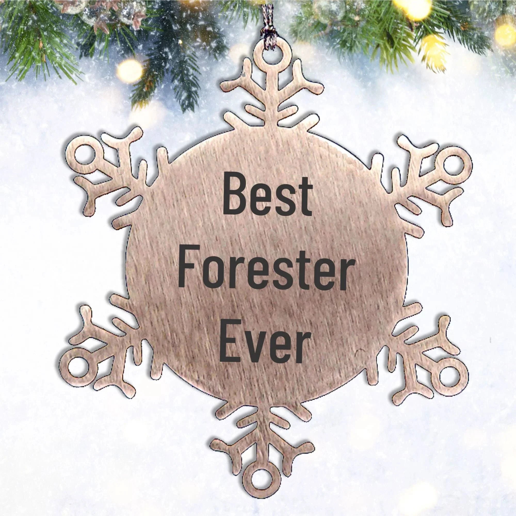 Funny Forester Gifts Ever - Snowflake Ornament for Christmas, Gifts from Friends, Gifts for Forester