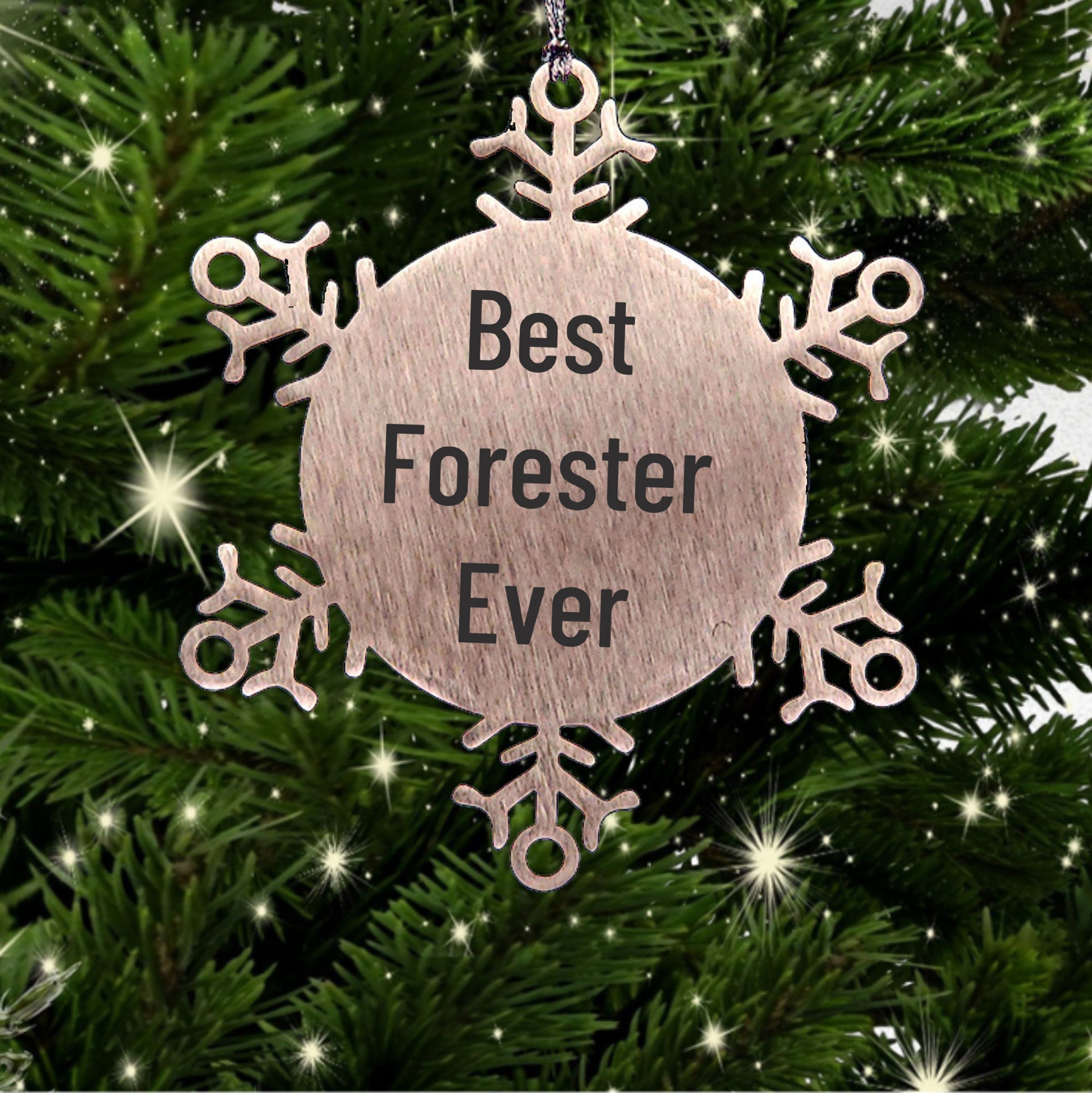 Funny Forester Gifts Ever - Snowflake Ornament for Christmas, Gifts from Friends, Gifts for Forester