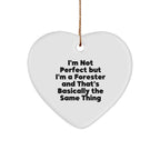 Funny Forester Gifts for Men, 'I'm Not Perfect But I'm A Forester' Heart Ornament, Christmas Unique Gifts from Family