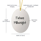 Funny Future Millwright Quotes Oval Ornament Gifts from Family for Christmas, Millwright Gifts, Oval Ornament, Future Millwright Quote, Christmas Unique Gifts for Men