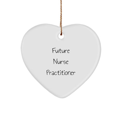 Funny Future Nurse Practitioner Heart Christmas Tree Ornament with Inspirational Quote