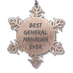 Funny General Manager Gifts - Best General Manager Ever Snowflake Ornament for Christmas from Friends
