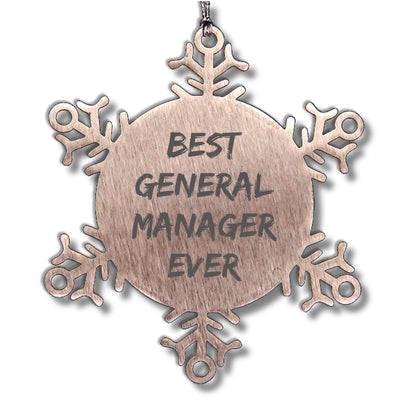 Funny General Manager Gifts - Best General Manager Ever Snowflake Ornament for Christmas from Friends