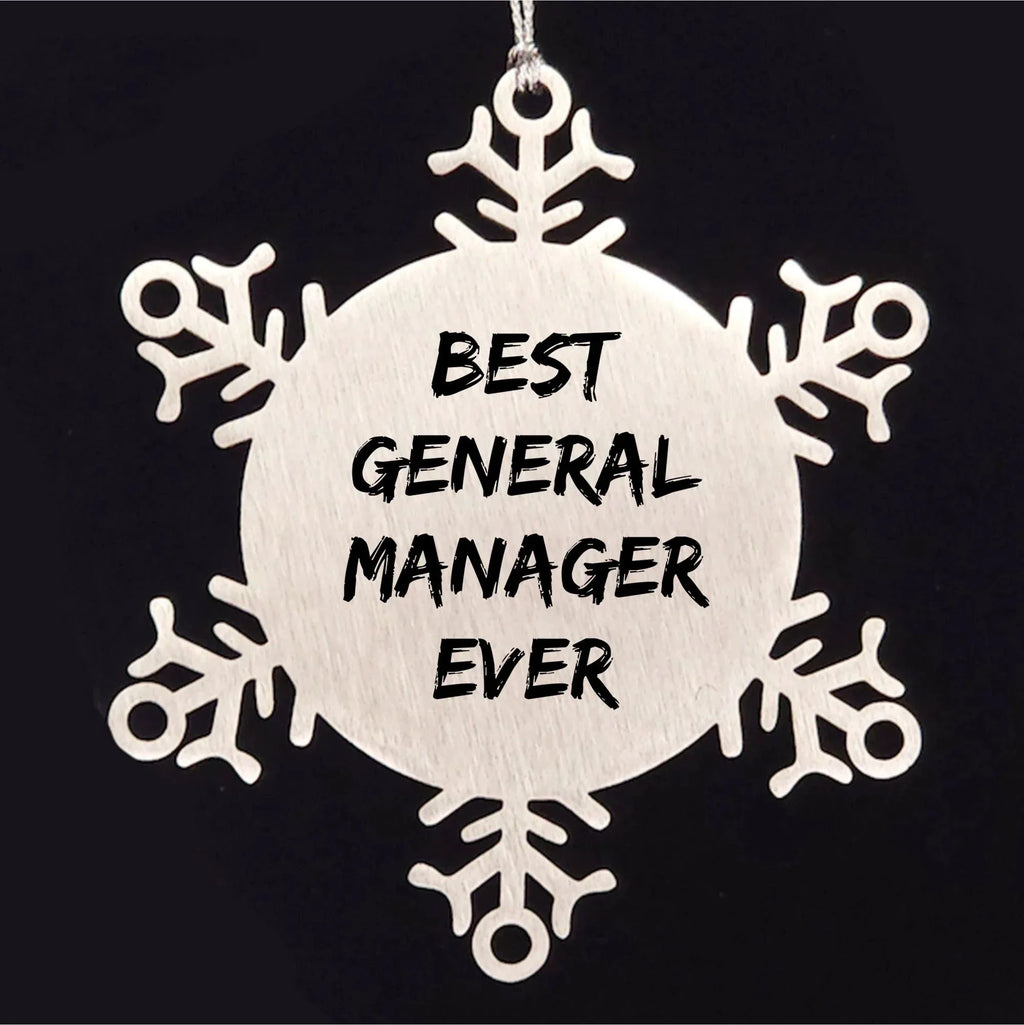 Funny General Manager Gifts - Best General Manager Ever Snowflake Ornament for Christmas from Friends