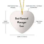 Funny General Manager Gifts Ever, Best General Manager Heart Ornament, 'Best General Manager Ever' Quote, Christmas Unique Gifts from Friends to General Manager