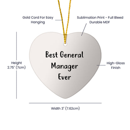 Funny General Manager Gifts Ever, Best General Manager Heart Ornament, 'Best General Manager Ever' Quote, Christmas Unique Gifts from Friends to General Manager