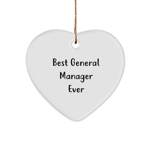 Funny General Manager Gifts Ever, Best General Manager Heart Ornament, 'Best General Manager Ever' Quote, Christmas Unique Gifts from Friends to General Manager