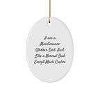 Funny Gifts for Maintenance Worker Dad | Oval Ornament from Friends and Family