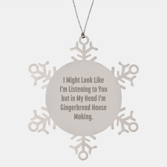 Funny Gingerbread House Making Gifts, Snowflake Ornament for Christmas from Friends, Family, Coworkers, Men, Women
