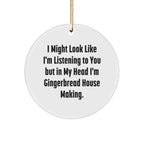 Funny Gingerbread House Making Gifts from Friends, Circle Ornament for Gingerbread House Making Enthusiasts