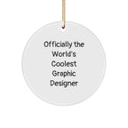 Funny Graphic Designer Gifts from Friends for Christmas Circle Ornament 'Officially The World's Coolest Graphic Designer' Men, Women, Coworkers, Family