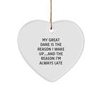 Funny Great Dane Dog Lover Gifts - 'My Great Dane Is The Reason I Wake Up...and The Reason I'm Always Late' Heart Ornament for Christmas