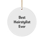 Funny Hairstylist Gifts for Friends - 'Best Hairstylist Ever' Circle Ornament, Christmas Unique Presents from Family