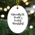 Funny Hairstylist Gifts from Family, Oval Ornament Quote 'Officially The World's Coolest Hairstylist' for Hairstylist, Christmas Unique Gifts