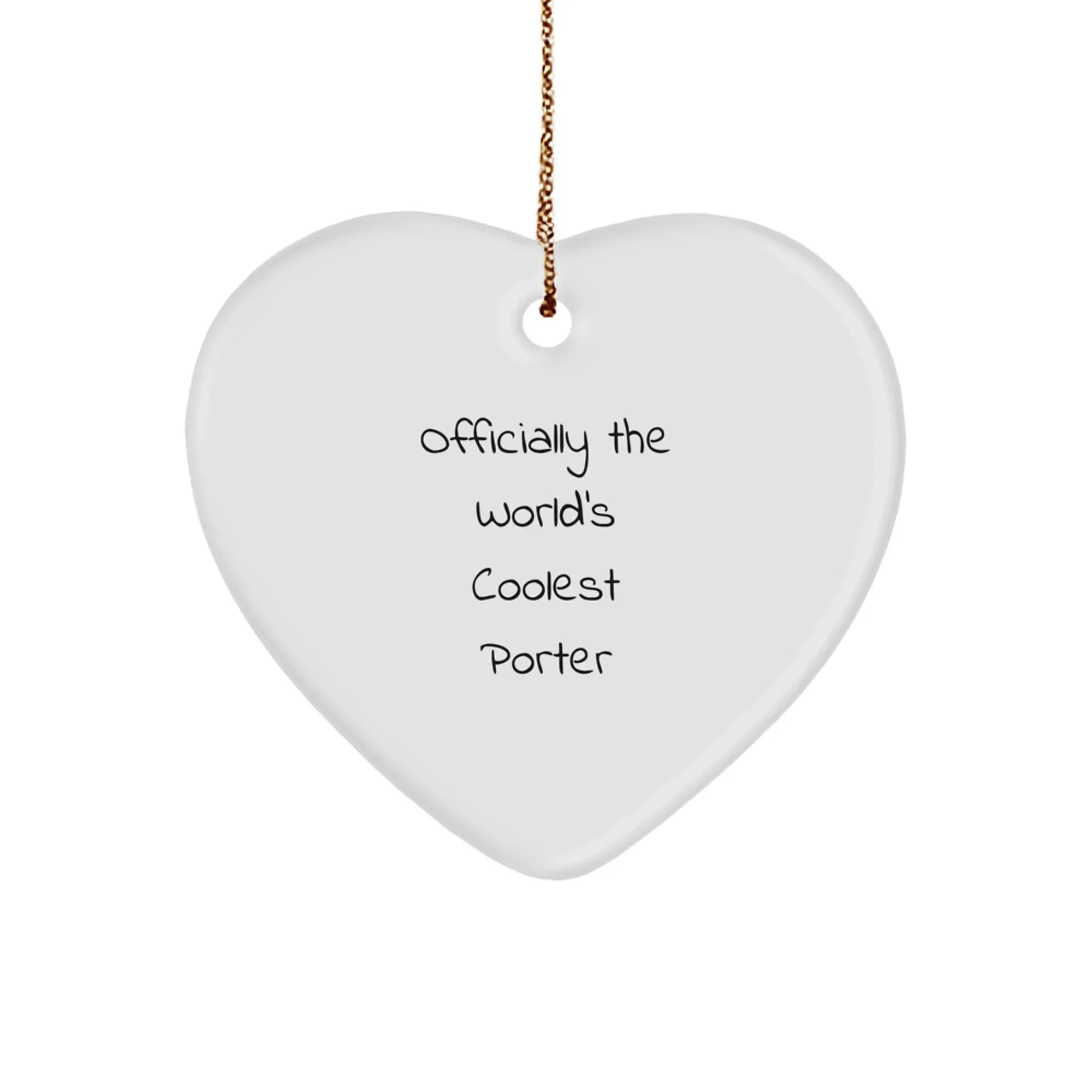 Funny Heart Ornament for Porter Lovers - Officially the World's Coolest Porter Gift from Friends for Christmas