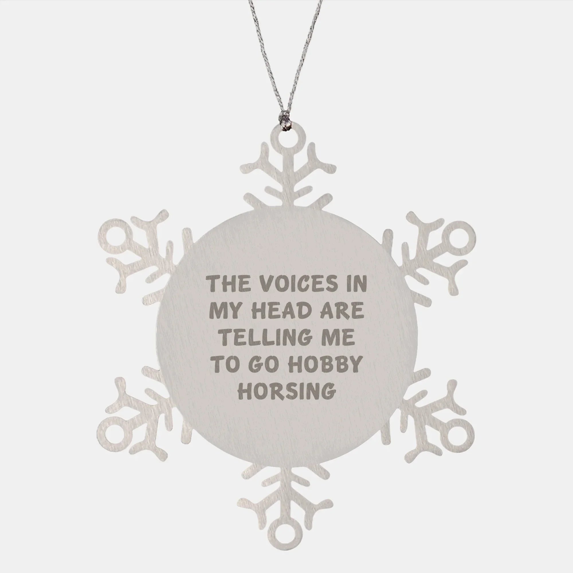 Funny Hobby Horsing Gifts for Friends, Snowflake Ornament with Inspirational Quote, Christmas Unique Gifts from Friends, Gifts for Hobby Horsing Enthusiasts