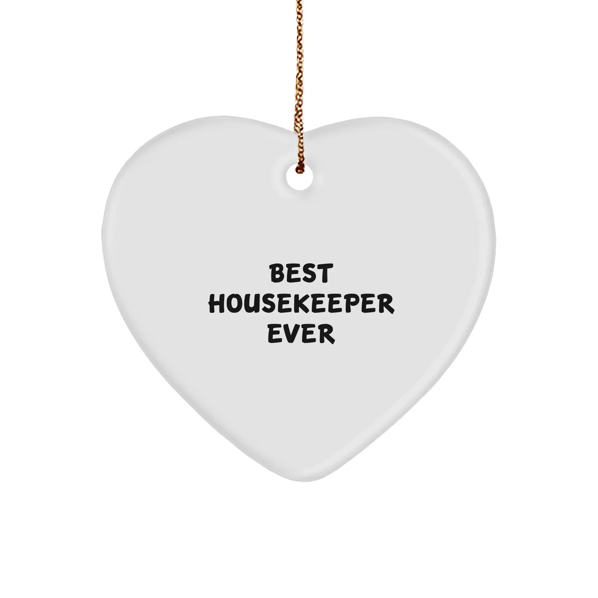Funny Housekeeper Gifts - Best Housekeeper Ever Heart Ornament, Gifts from Family for Housekeeper