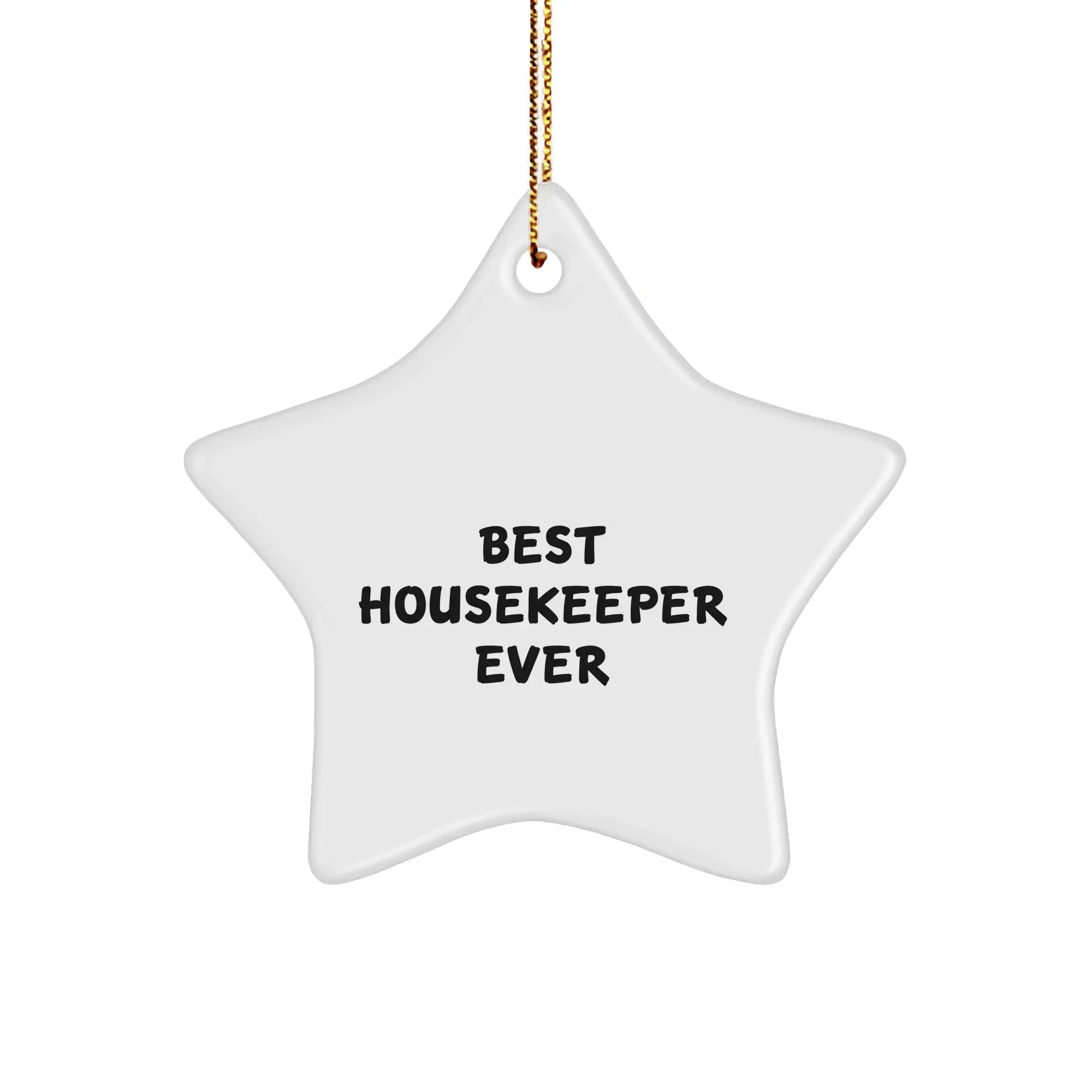 Funny Housekeeper Gifts - Best Housekeeper Ever Star Ornament, Gifts from Family, for Housekeeper, Christmas Unique Present