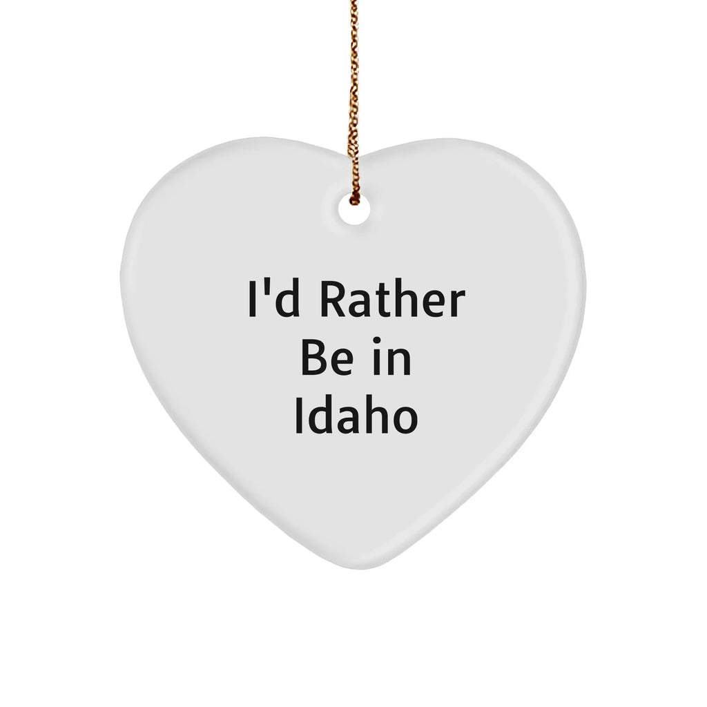 Funny Idaho Heart Ornament Gifts for Friends from I'd Rather Be In Idaho, Christmas Unique Presents