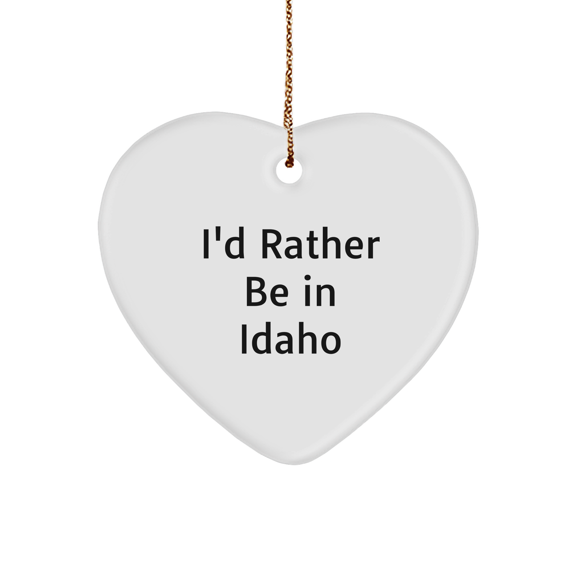Funny Idaho Heart Ornament Gifts for Friends from I'd Rather Be In Idaho, Christmas Unique Presents