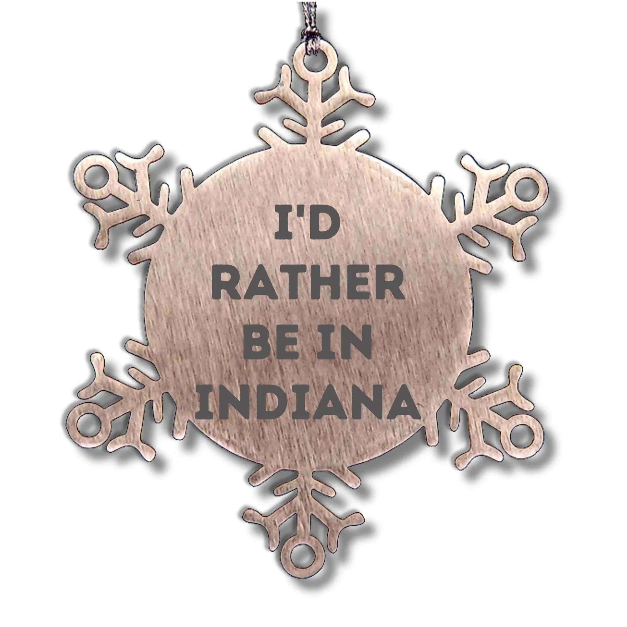 Funny Indiana Gifts, I'd Rather Be In Indiana Snowflake Ornament, Christmas Unique Gifts from Friends to Family