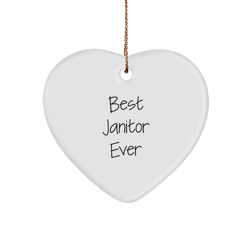 Funny Janitor Gifts, Heart Ornament, Best Janitor Ever, Gifts from Men to Janitor, Christmas Unique Gifts