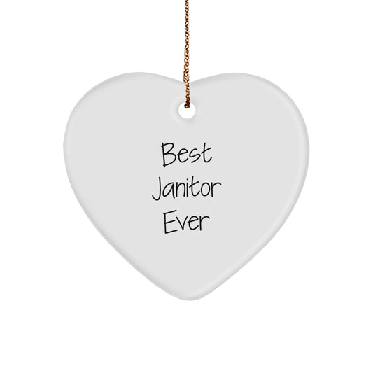 Funny Janitor Gifts, Heart Ornament, Best Janitor Ever, Gifts from Men to Janitor, Christmas Unique Gifts