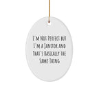 Funny Janitor Gifts from Family, 'I'm Not Perfect' Oval Ornament for Janitor, Christmas Unique Presents