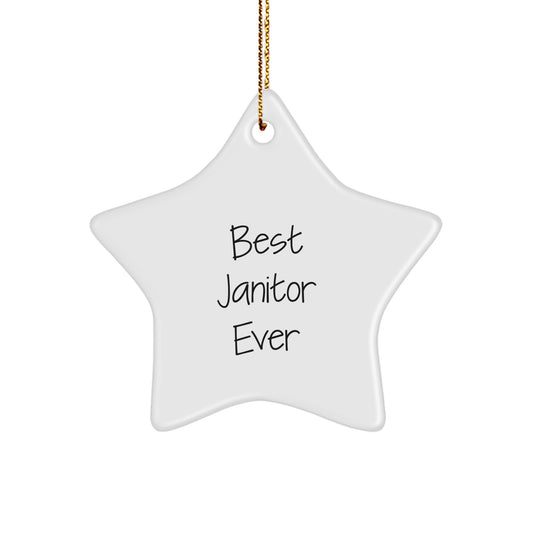 Funny Janitor Gifts from Friends for Best Janitor Ever Star Ornament, White Star Shaped, Christmas Unique Gifts