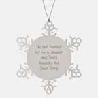 Funny Jeweler Gifts - Snowflake Ornament with Quote 'I'm Not Perfect But I'm A Jeweler And That's Basically The Same Thing', Christmas Unique Gifts for Jeweler