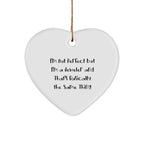 Funny Jeweler Gifts for Christmas - 'I'm Not Perfect' Heart Ornament from Friends, Coworkers, or Family