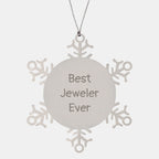Funny Jeweler Gifts from Best Jeweler Ever - Snowflake Ornament for Men, Women, Friends, Coworkers, Family - Christmas Unique Presents