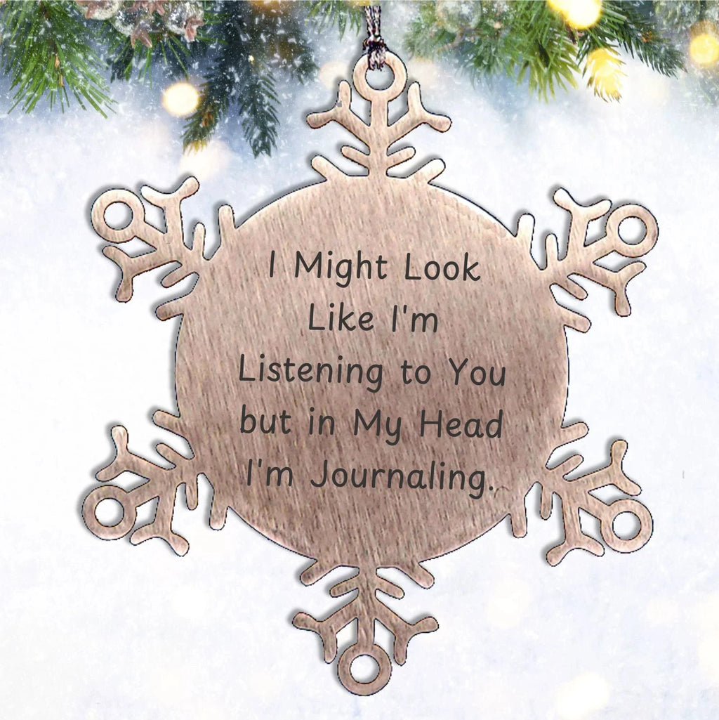 Funny Journaling Snowflake Ornament Gifts from Friends, Perfect for Journaling Women, Inspirational Christmas Unique Gifts