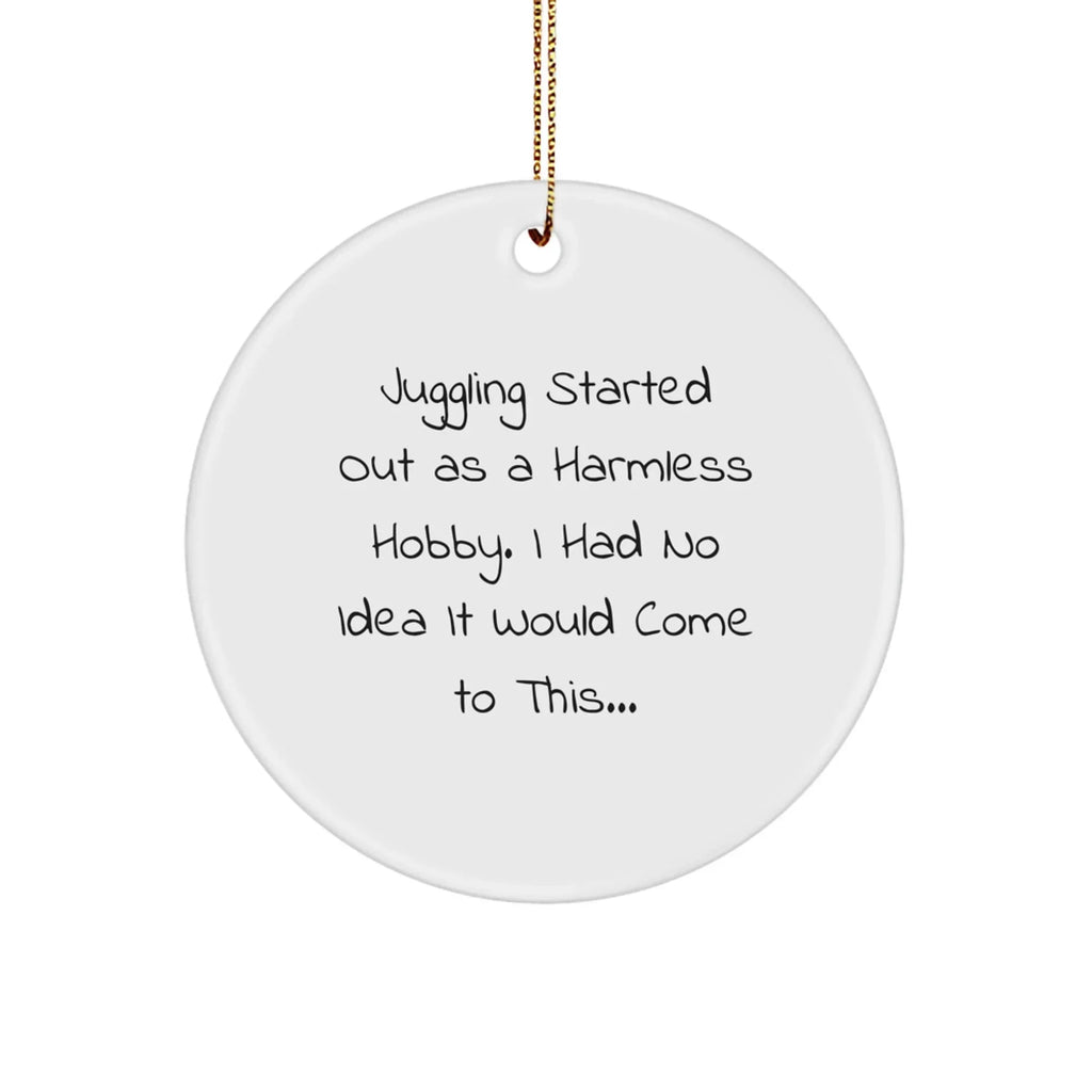 Funny Juggling Gift from Friends to Juggling Lovers - Circle Ornament for Christmas