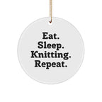 Funny Knitting Gifts, Eat. Sleep. Knitting. Repeat. Christmas Circle Ornament, Gifts from Knitting Enthusiasts for Knitting Friends