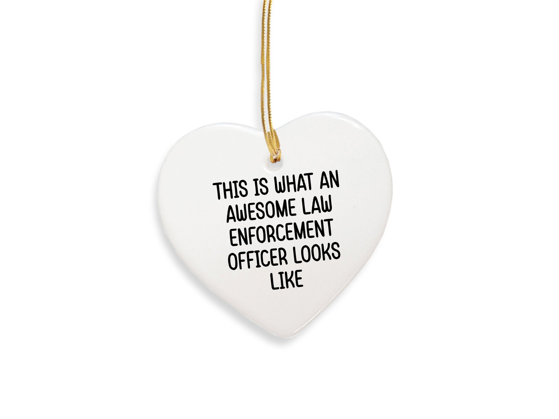 Funny Law Enforcement Officer Christmas Ornament Gift for Cops, Police Officers, and Law Enforcement Heroes – Available in Round, Star, Oval, Heart & Snowflake Shapes - Mallard Moon Gift Shop