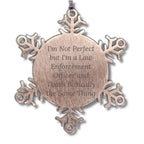 Funny Law Enforcement Officer Gifts, Snowflake Ornament, 'I'm Not Perfect' Quote, Christmas Unique Gifts from Men to Law Enforcement Officer