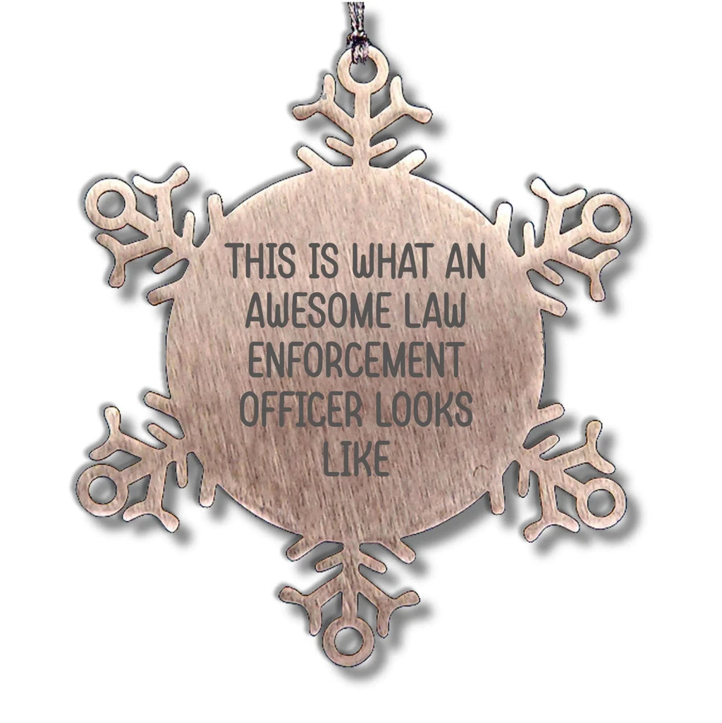 Funny Law Enforcement Officer Gifts from Friends, Snowflake Ornament, 'This Is What An Awesome Law Enforcement Officer Looks Like' Christmas Unique Giving Ideas