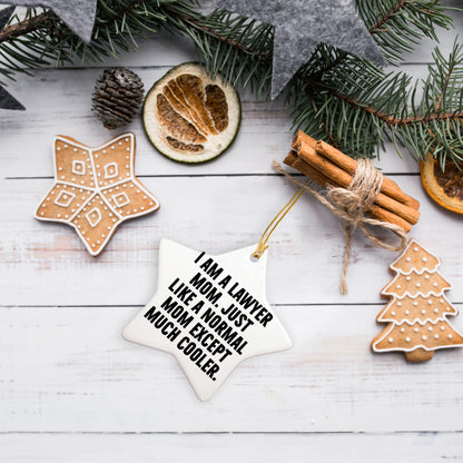 Funny Lawyer Gifts for Christmas - 'I Am A Lawyer Mom' Star Ornament from Friends, 'Unique Holiday Gifts for Lawyer Mom'