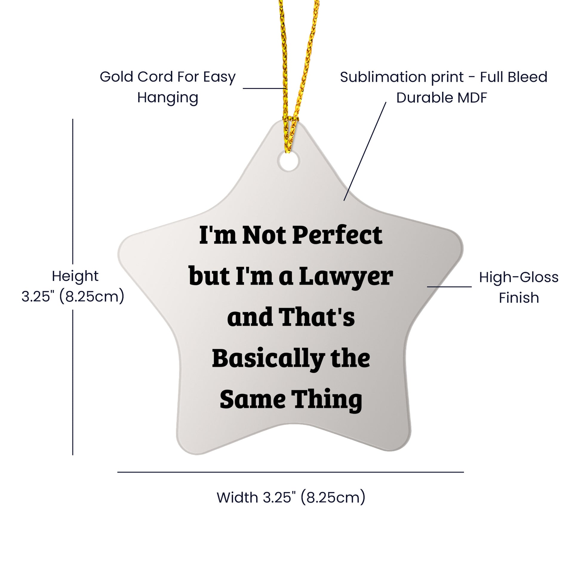 Funny Lawyer Gifts for Men - 'I'm Not Perfect' Star Ornament, Gifts from Family for Christmas