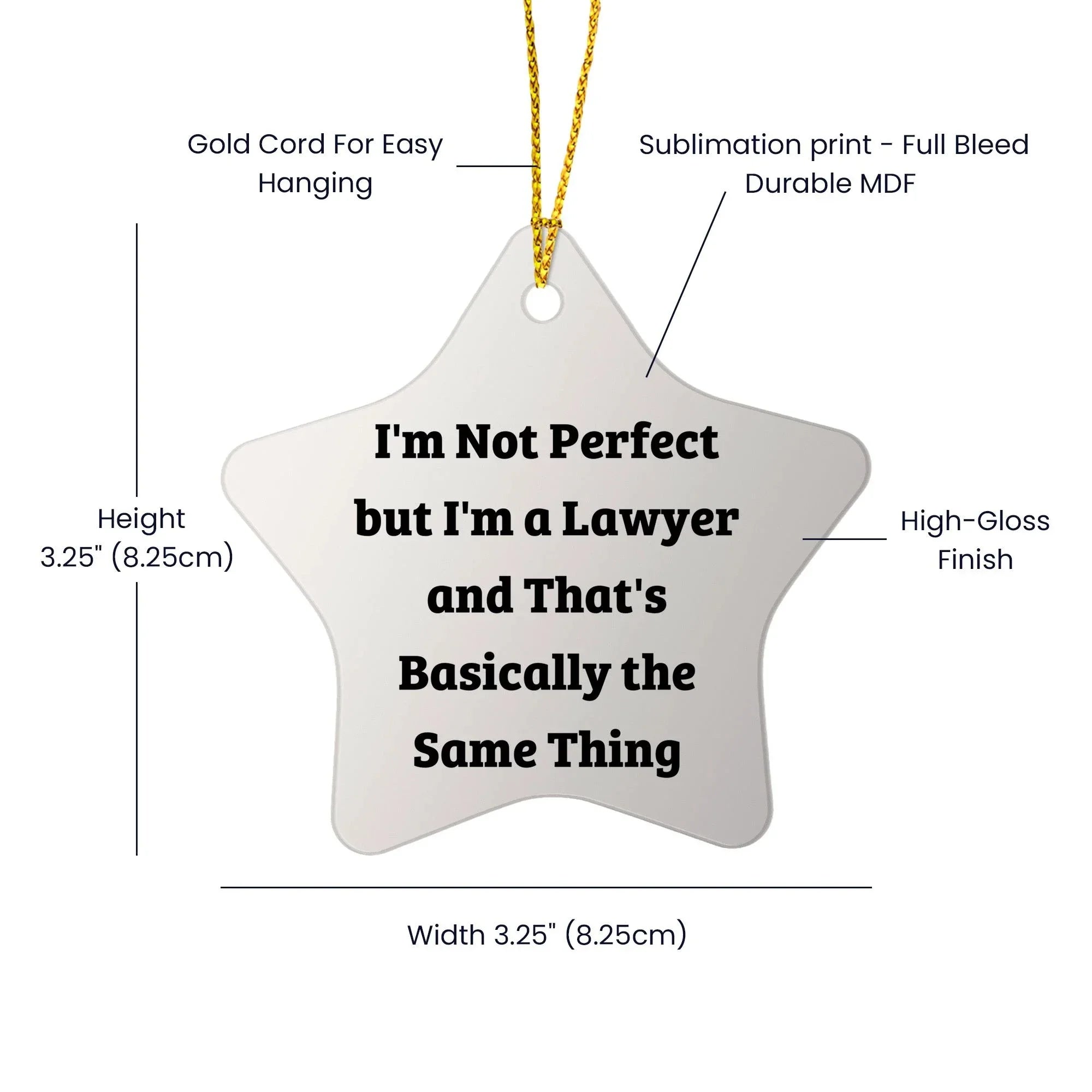 Funny Lawyer Gifts for Men - 'I'm Not Perfect' Star Ornament, Gifts from Family for Christmas