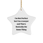Funny Lawyer Gifts for Men - 'I'm Not Perfect' Star Ornament, Gifts from Family for Christmas