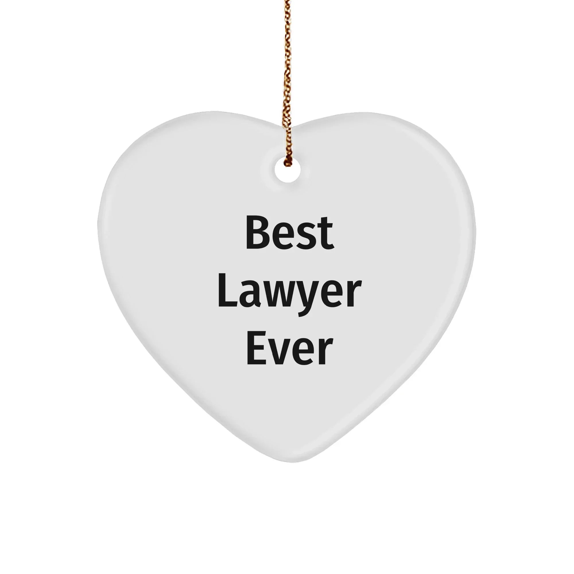 Funny Lawyer Heart Ornament - Best Lawyer Ever - Christmas Gifts